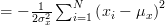 =-\frac{1}{2\sigma_{x}^{2}}\sum_{i=1}^{N}\left(x_{i}-\mu_{x}\right)^{2}