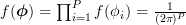 f(\boldsymbol{\phi})=\prod_{i=1}^{P}f(\phi_{i})=\frac{1}{(2\pi)^{P}}