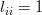 l_{ii}=1